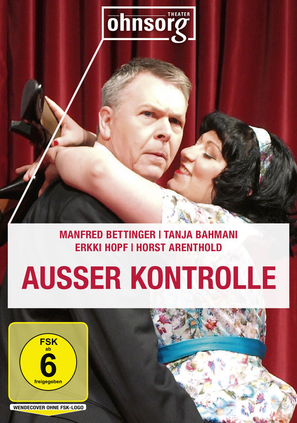 Ohnsorg-Theater Heute: Außer Kontrolle